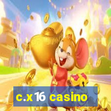 c.x16 casino